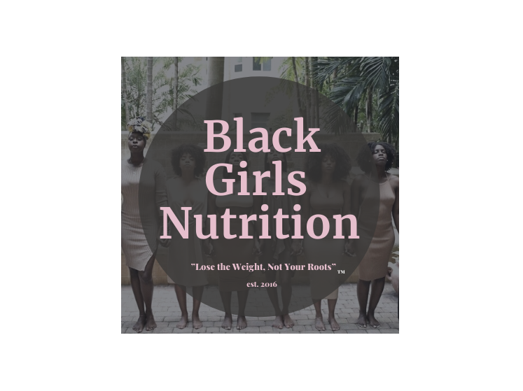 Lose the Weight, Not Your Roots - Black Girls Nutrition