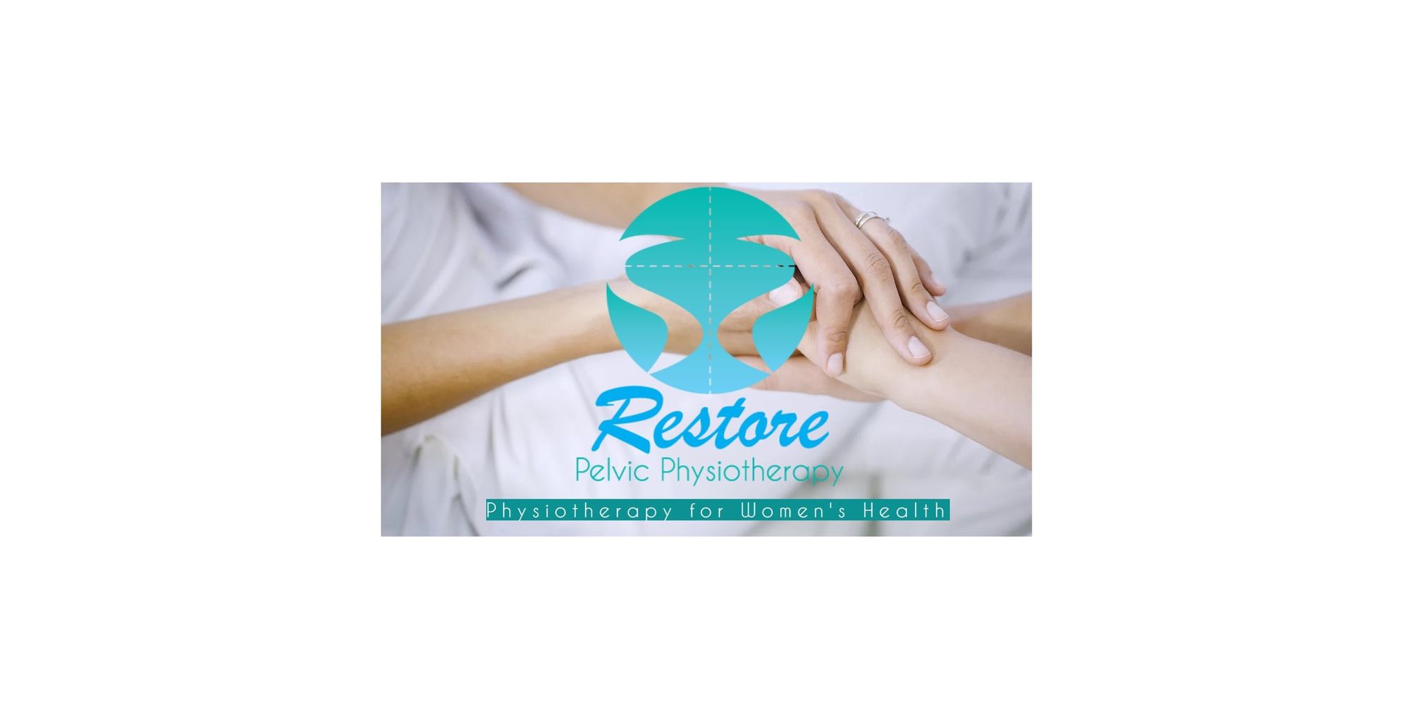 Restore Pelvic Physiotherapy - Andrea Baker