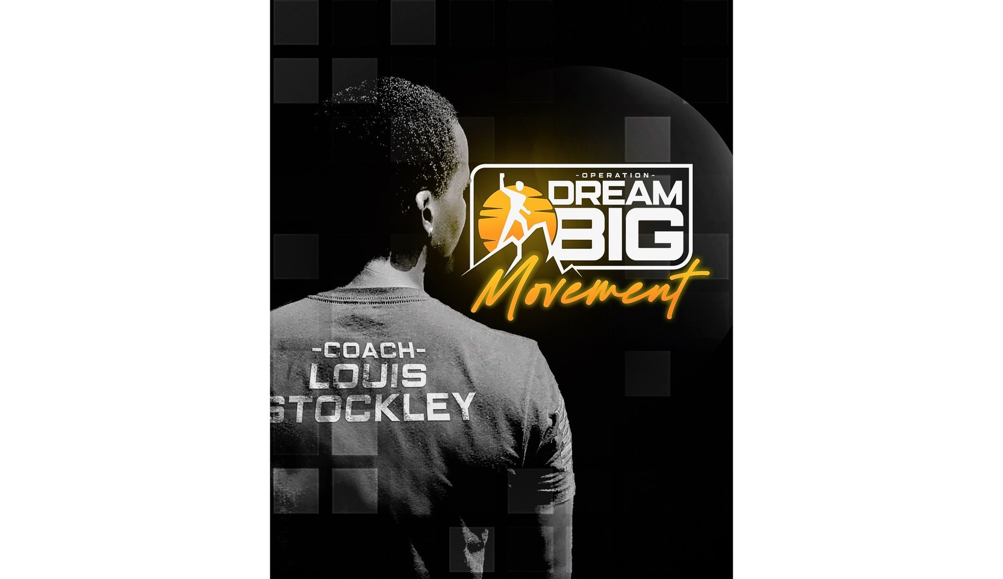 Operation Dream Big - Louis Stockley